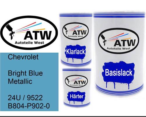 Chevrolet, Bright Blue Metallic, 24U / 9522 B804-P902-0: 500ml Lackdose + 500ml Klarlack + 250ml Härter - Set, von ATW Autoteile West.